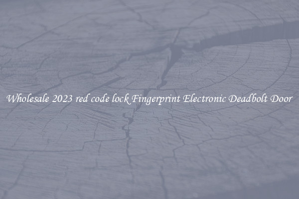 Wholesale 2023 red code lock Fingerprint Electronic Deadbolt Door 
