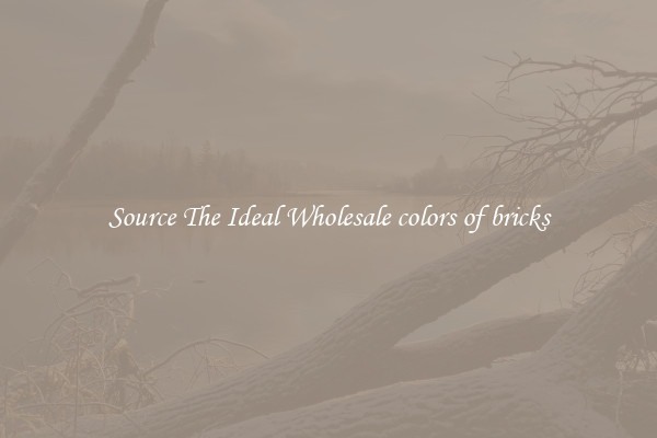 Source The Ideal Wholesale colors of bricks